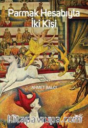 Parmak Hesabıyla İki Kişi