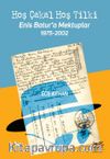 Hoş Çakal Hoş Tilki & Enis Batur’a Mektuplar 
