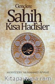 Gençlere Sahih Kısa Hadisler
