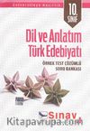 10. Sınıf Dil ve Anlatım Türk Edebiyatı Örnek Test Çözümlü Soru Bankası