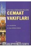 Son Yasal Düzenlemelere Göre Cemaat Vakıfları