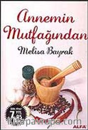 Annemin Mutfağından