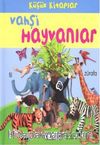 Vahşi Hayvanlar / Küçük Kitaplar