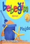 Plajda / Bebeğim Öğreniyor