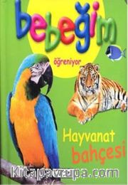 Hayvanat Bahçesi / Bebeğim Öğreniyor