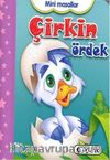 Çirkin Ördek / Mini Masallar
