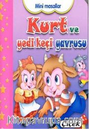Kurt ve Yedi Keçi Yavrusu / Mini Masallar