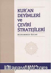 Kur'an Deyimleri ve Çeviri Stratejileri