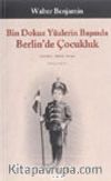 Bin Dokuz Yüzlerin Başında Berlin'de Çocukluk