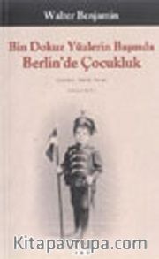 Bin Dokuz Yüzlerin Başında Berlin'de Çocukluk