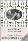Yanomamö / Savaşa Doğanlar