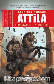 Tanrının Kırbacı Attila 2