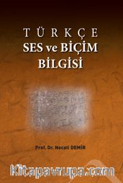 Türkçe Ses ve Biçim Bilgisi