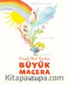 Küçük Okul Çantası Büyük Macera