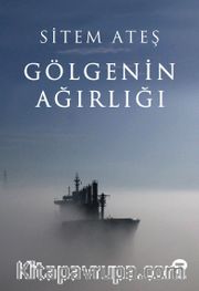 Gölgenin Ağırlığı