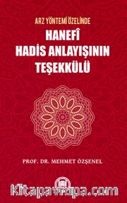 Hanefi Hadis Anlayışının Teşekülü (421)