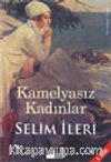 Kamelyasız Kadınlar