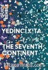 Yedinci Kıta - 16. İstanbul Bienali Rehberi