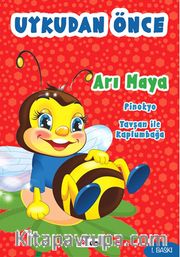 Uykudan Önce -  Arı Maya