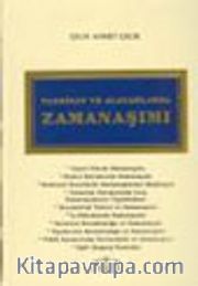 Tazminat ve Alacaklarda Zamanaşımı