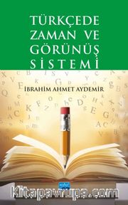 Türkçede Zaman ve Görünüş Sistemi