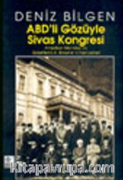 ABD'li Gözüyle Sivas Kongresi