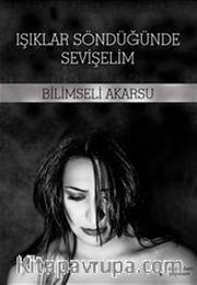 Işıklar Söndüğünde Sevişelim