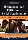 Üstün Zekalılar Eğitiminde En İyi Uygulamalar & Kanıt Temelli Bir Kılavuz
