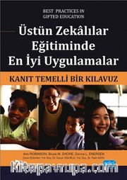 Üstün Zekalılar Eğitiminde En İyi Uygulamalar <br /> Kanıt Temelli Bir Kılavuz