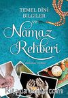 Temel Dini Bilgiler ve Namaz Rehberi
