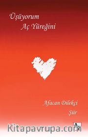 Üşüyorum Aç Yüreğini
