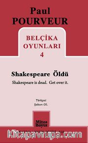 Belçika Oyunları 4 / Shakespeare Öldü