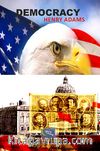 Democracy: An American Novel