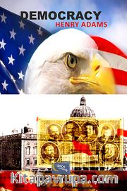Democracy: An American Novel