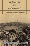 Felatun Bey ile Rakım Efendi