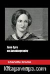 Jane Eyre an Autobiography