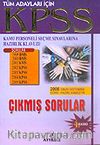 KPSS Hazırlık Kılavuzu / Çıkmış Sorular / 2006 Sınav Sistemine Göre Hazırlanmıştır