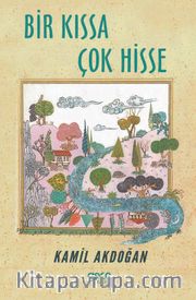 Bir Kıssa Çok Hisse