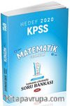 2020 KPSS Matematik Tamamı Çözümlü Soru Bankası 