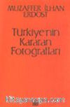 Türkiye'nin Kararan Fotoğrafları
