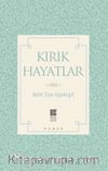 Kırık Hayatlar (Sadeleştirilmiş Metin)