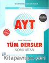 AYT Tüm Dersler Soru Kitabı Eşit Ağırlık