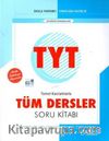 TYT Tüm Dersler Soru Kitabı
