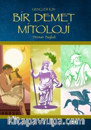 Gençler İçin Bir Demet Mitoloji