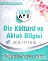 YKS AYT Din Kültürü ve Ahlak Bilgisi Soru Kitabı 