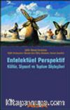 Entelektüel Perspektif Kültür, Siyaset ve Toplum Söyleşileri
