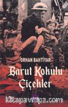 Barut Kokulu Çiçekler