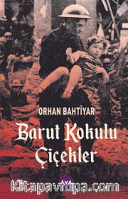 Barut Kokulu Çiçekler