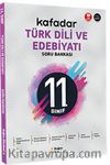 11. Sınıf Kafadar Türk Dili ve Edebiyatı Soru Bankası 