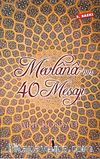 Mevlana'nın 40 Mesajı